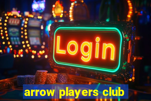 arrow players club